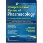 Comprehensive Review of Pharmacology For Undergraduates and PGMEE with CD (PB)