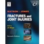 Watson-Jones Fractures & Joint Injuries, 7e
