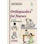 Orthopaedics for Nurses