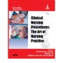 Clinical Nursing Procedures: The Art of Nursing Practice, 2e