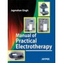 Manual of Practical Electrotherapy