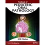 Textbook of Pediatric Oral Pathology