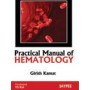 Practical Manual of Hematology
