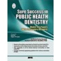 Sure Success in Public Health Dentistry