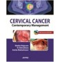 Cervical Cancer : Contemporary Management