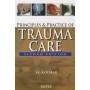 Principles and Practice of Trauma Care 2E