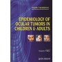 Epidemiology of Ocular Tumors in Children and Adults