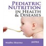 Pediatric Nutrition in Health and Disease