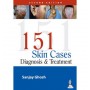151 Skin Cases Diagnosis and Treatment 2E