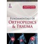 Fundamentals of Orthopedics and Trauma