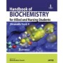 Handbook of Biochemistry: For Allied and Nursing Students 2E